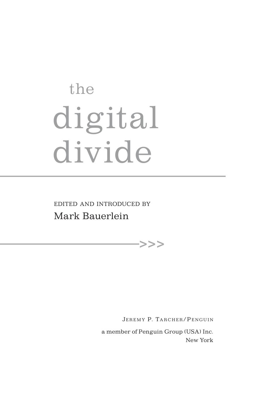 The Digital Divide by Mark Bauerlein
