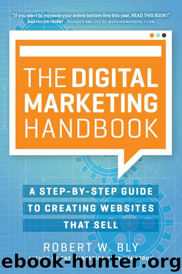 The Digital Marketing Handbook by Robert W. Bly