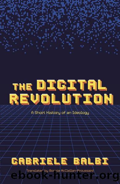 The Digital Revolution by Gabriele Balbi