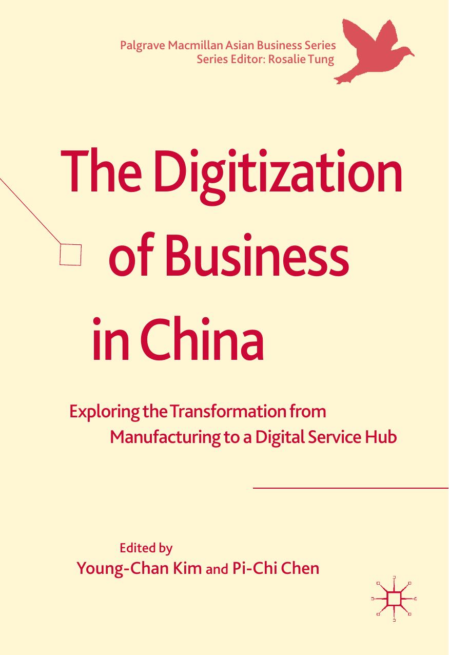 The Digitization of Business in China by Young-Chan Kim Pi-Chi Chen