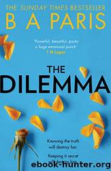 The Dilemma by Paris B. A