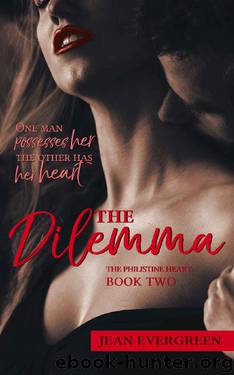 The Dilemma: The Philistine Heart (Book 2) by Jean Evergreen