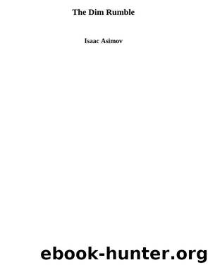 The Dim Rumble by Isaac Asimov