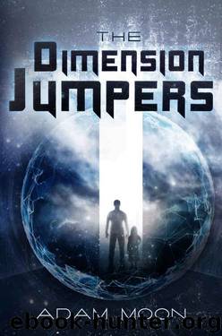 The Dimension Jumpers by Adam Moon