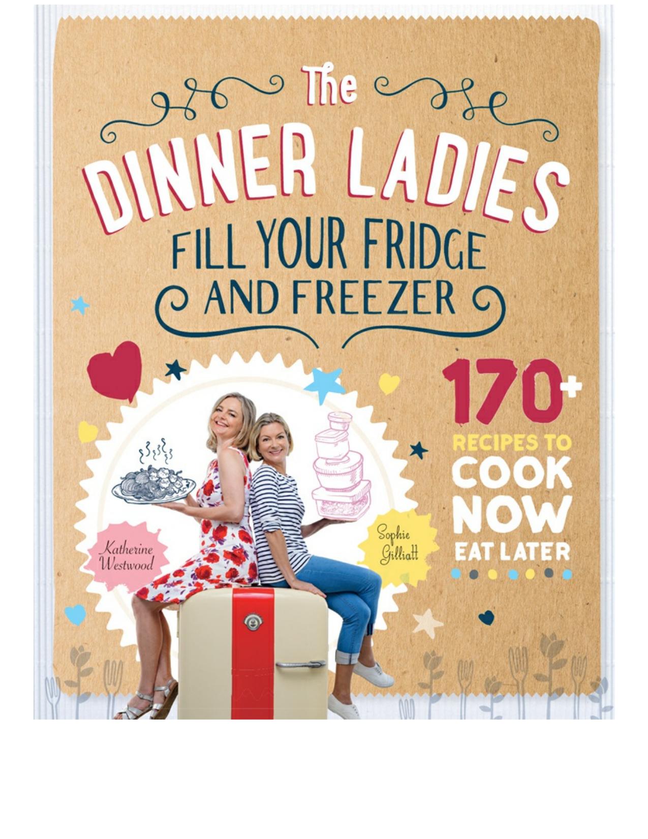 The Dinner Ladies by Sophie Gilliatt