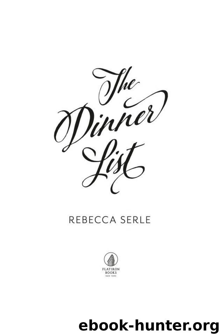 The Dinner List: A Novel by Rebecca Serle