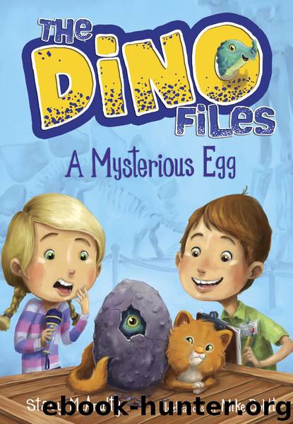 The Dino Files #1: A Mysterious Egg by Stacy McAnulty