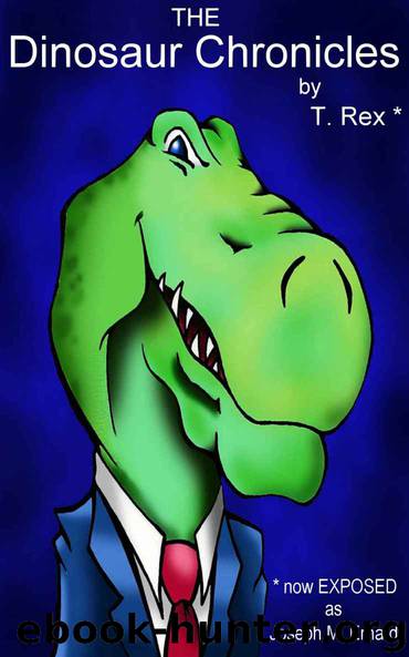 The Dinosaur Chronicles by Erhardt Joseph