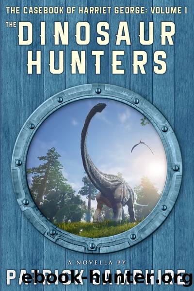 The Dinosaur Hunters by Patrick Samphire
