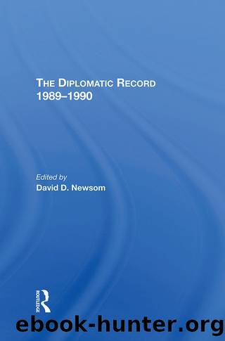 The Diplomatic Record 1989-1990 by David D. Newsom