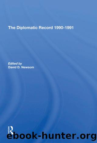 The Diplomatic Record 1990-1991 by David D. Newsom