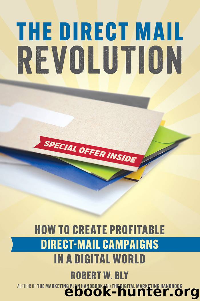 The Direct Mail Revolution by Robert W. Bly