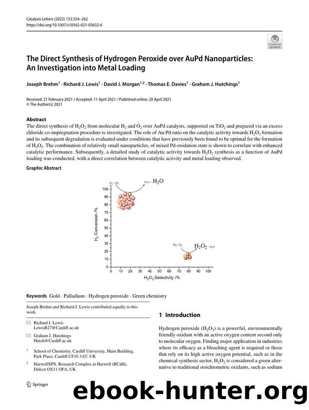 The Direct Synthesis of Hydrogen Peroxide over AuPd Nanoparticles: An Investigation into Metal Loading by Joseph Brehm & Richard J. Lewis & David J. Morgan & Thomas E. Davies & Graham J. Hutchings