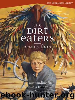 The Dirt Eaters by Dennis Foon