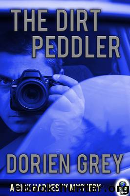 The Dirt Peddler by Dorien Grey