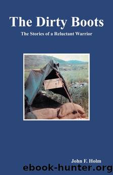 The Dirty Boots by John F. Holm