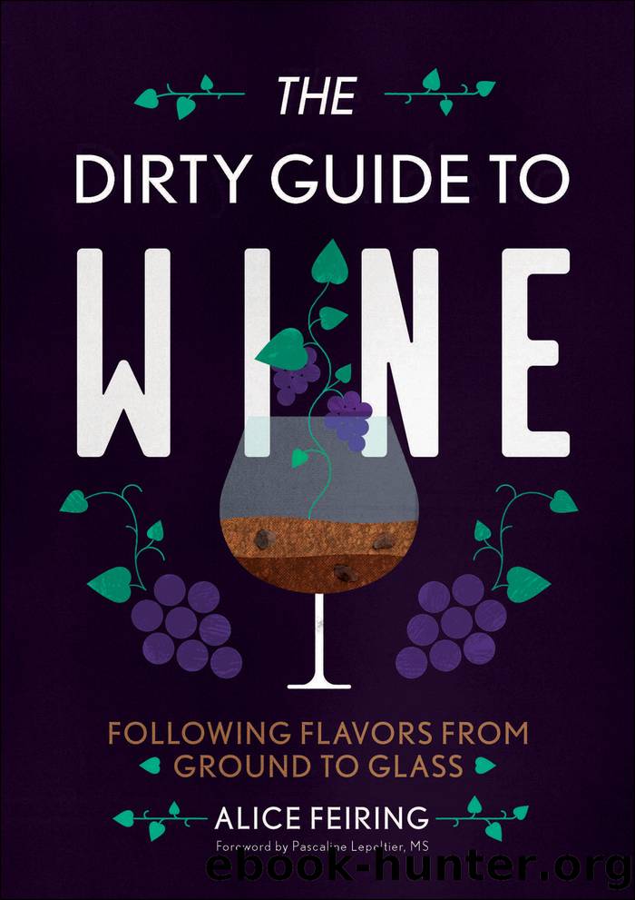 The Dirty Guide to Wine by Alice Feiring
