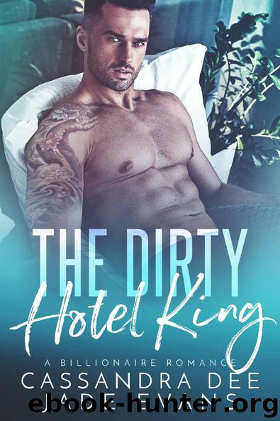 The Dirty Hotel King by Cassandra Dee
