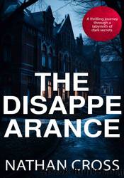 The Disappearance by Nathan Cross
