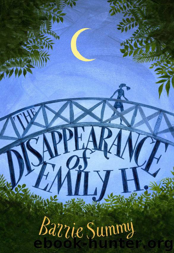 The Disappearance of Emily H. by Summy Barrie