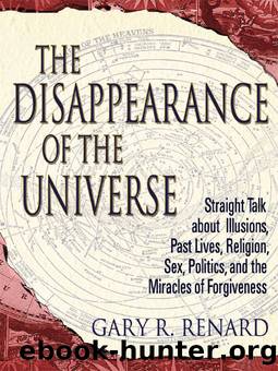 The Disappearance of the Universe by Gary Renard