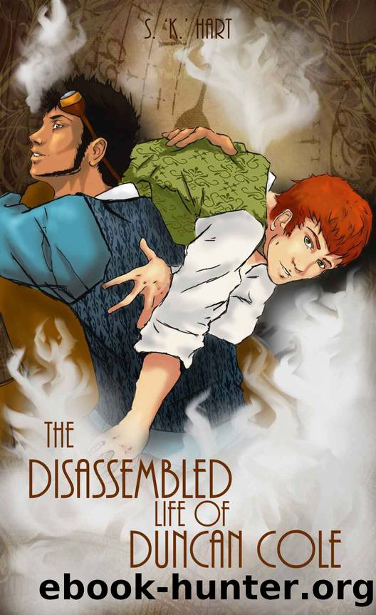 The Disassembled Life of Duncan Cole by S. Hart