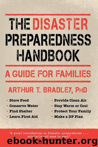 The Disaster Preparedness Handbook, 2nd Edition by Bradley Arthur