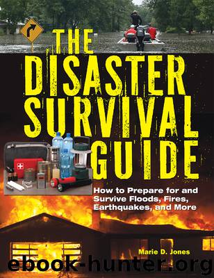 The Disaster Survival Guide by Marie D. Jones