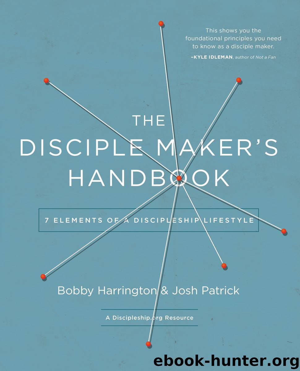 The Disciple Maker's Handbook by Bobby William Harrington josh robert patrick