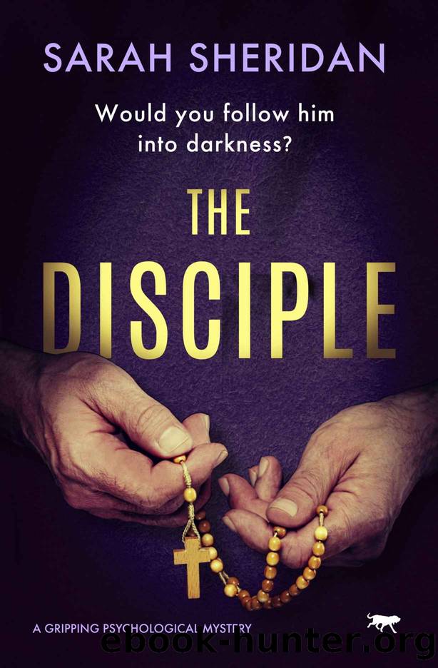 The Disciple: a gripping psychological mystery (The Sister Veronica Mysteries Book 2) by Sarah Sheridan