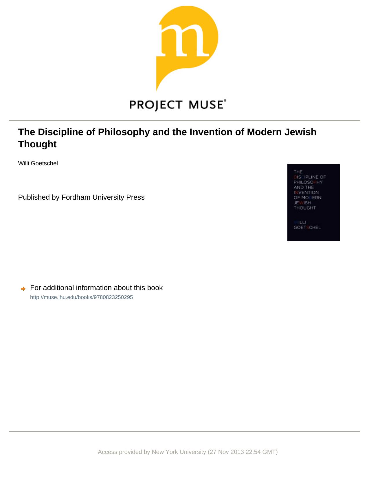 The Discipline of Philosophy and the Invention of Modern Jewish Thought by Goetschel Willi