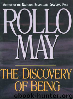 The Discovery of Being: Writings in Existential Psychology by May Rollo
