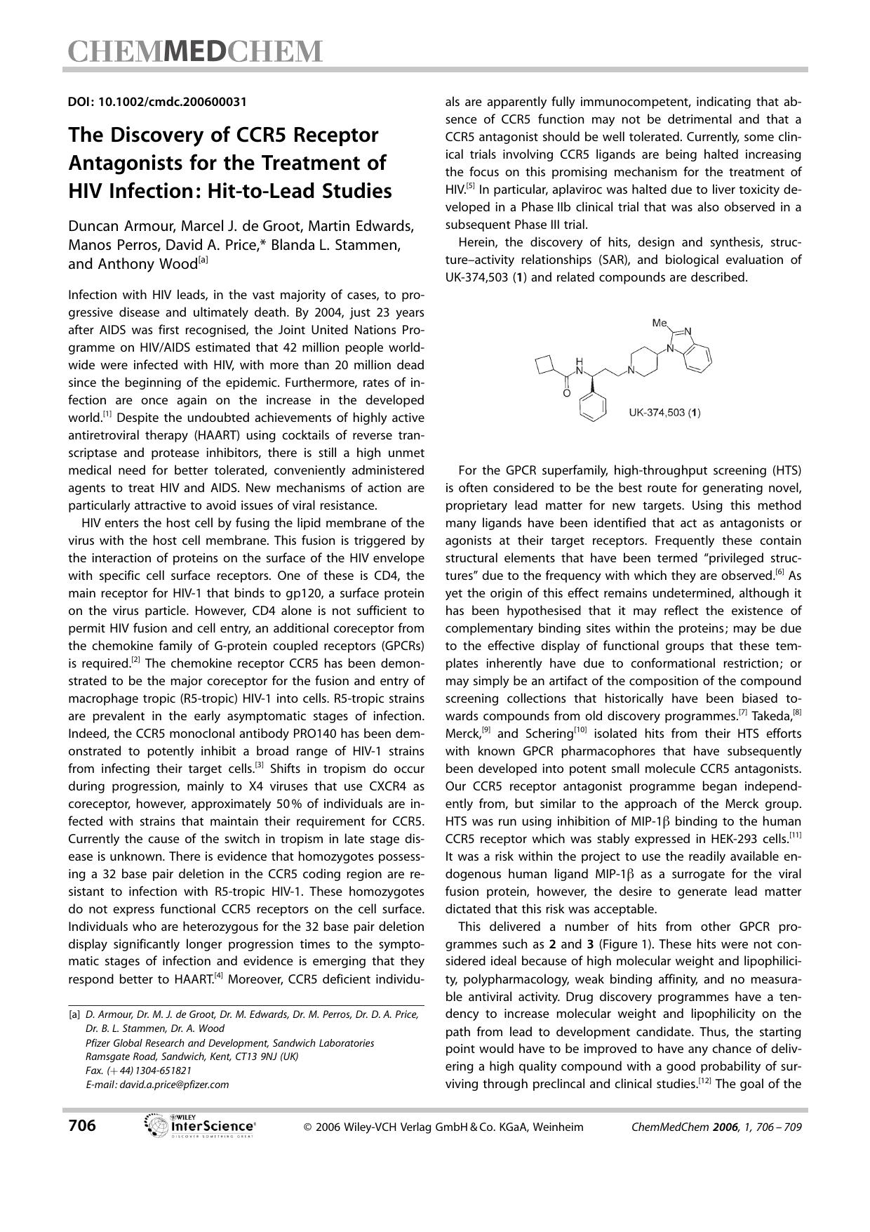 The Discovery of CCR5 Receptor Antagonists for the Treatment of HIV Infection: Hit-to-Lead Studies by Unknown
