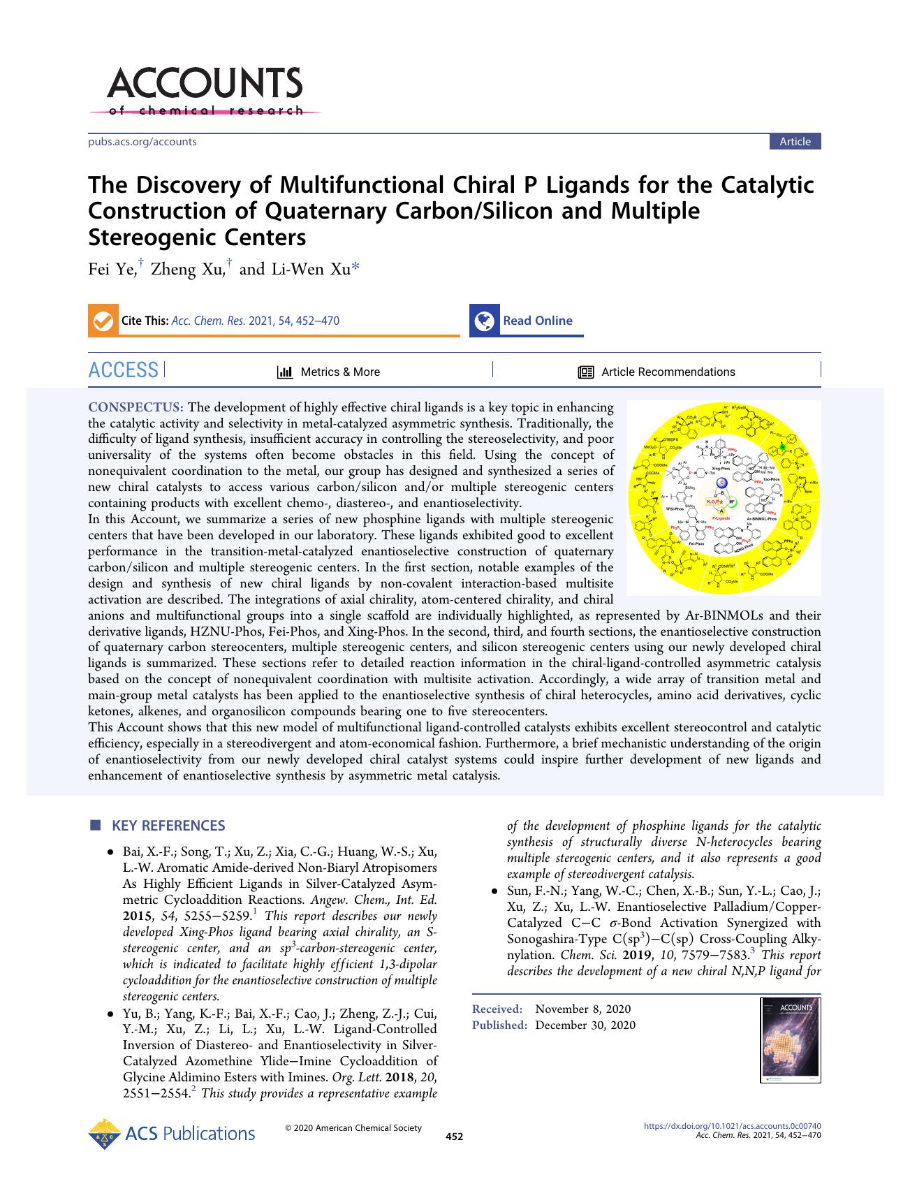 The Discovery of Multifunctional Chiral P Ligands for the Catalytic Construction of Quaternary CarbonSilicon and Multiple Stereogenic Centers by Fei Ye; Zheng Xu; Li-Wen Xu