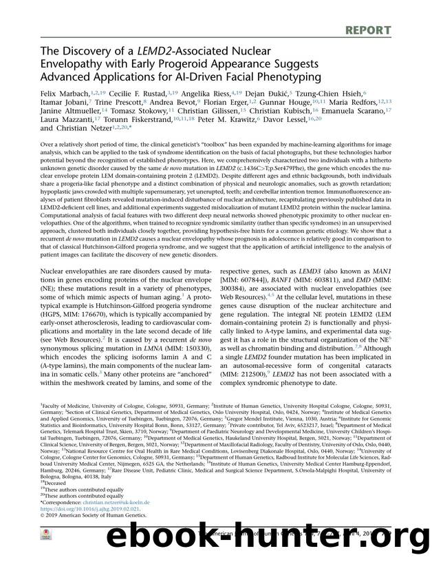 The Discovery of a LEMD2-Associated Nuclear Envelopathy with Early Progeroid Appearance Suggests Advanced Applications for AI-Driven Facial Phenotyping by unknow