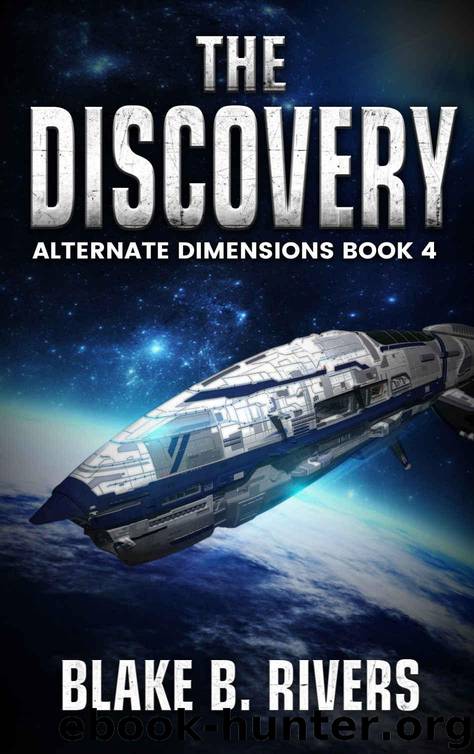 The Discovery' (Alternate Dimensions Book 4) by Blake B. Rivers