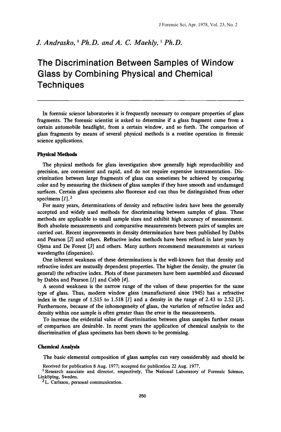 The Discrimination Between Samples of Window Glass by Combining Physical and Chemical Techniques by Andrasko J Maehly AC