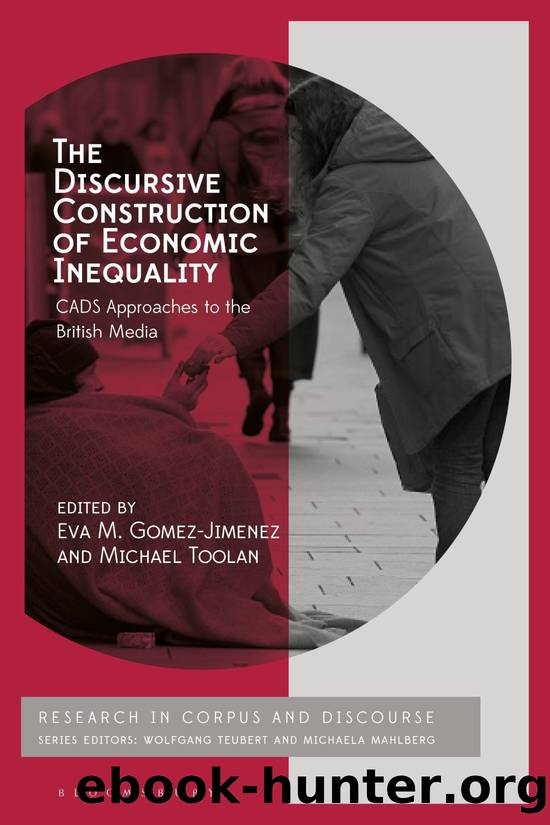 The Discursive Construction of Economic Inequality: CADS Approaches to the British Media by Eva M. Gomez-Jimenez & Michael Toolan