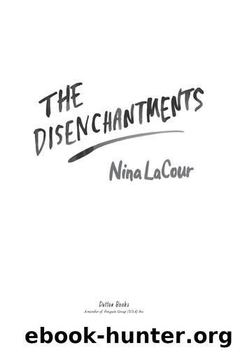The Disenchantments by Nina LaCour