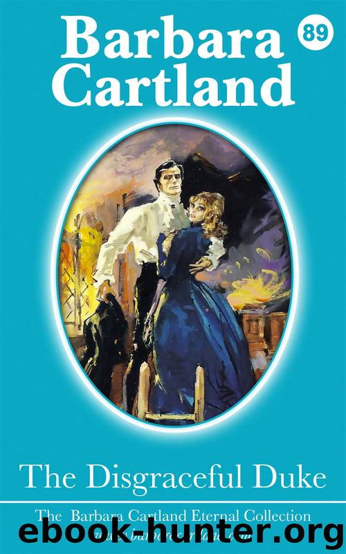 The Disgraceful Duke by Barbara Cartland