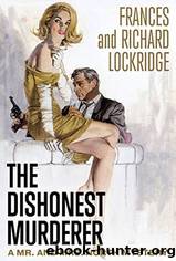 The Dishonest Murderer by Lockridge Frances & Lockridge Richard