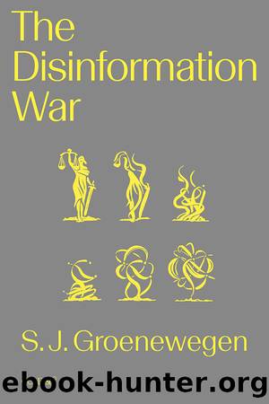The Disinformation War by S. J. Groenewegen