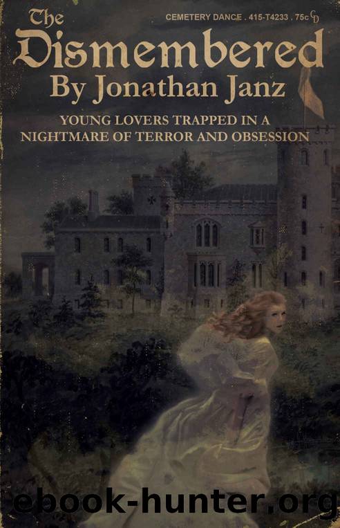 The Dismembered by Janz Johnathan