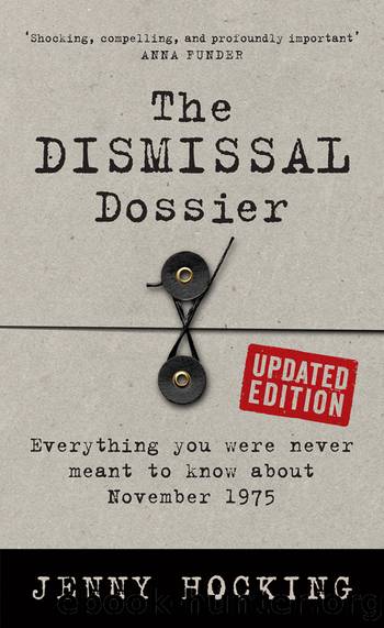 The Dismissal Dossier by Jenny Hocking