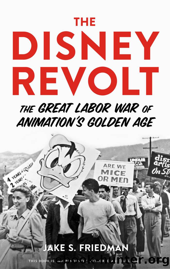 The Disney Revolt by Jake S. Friedman