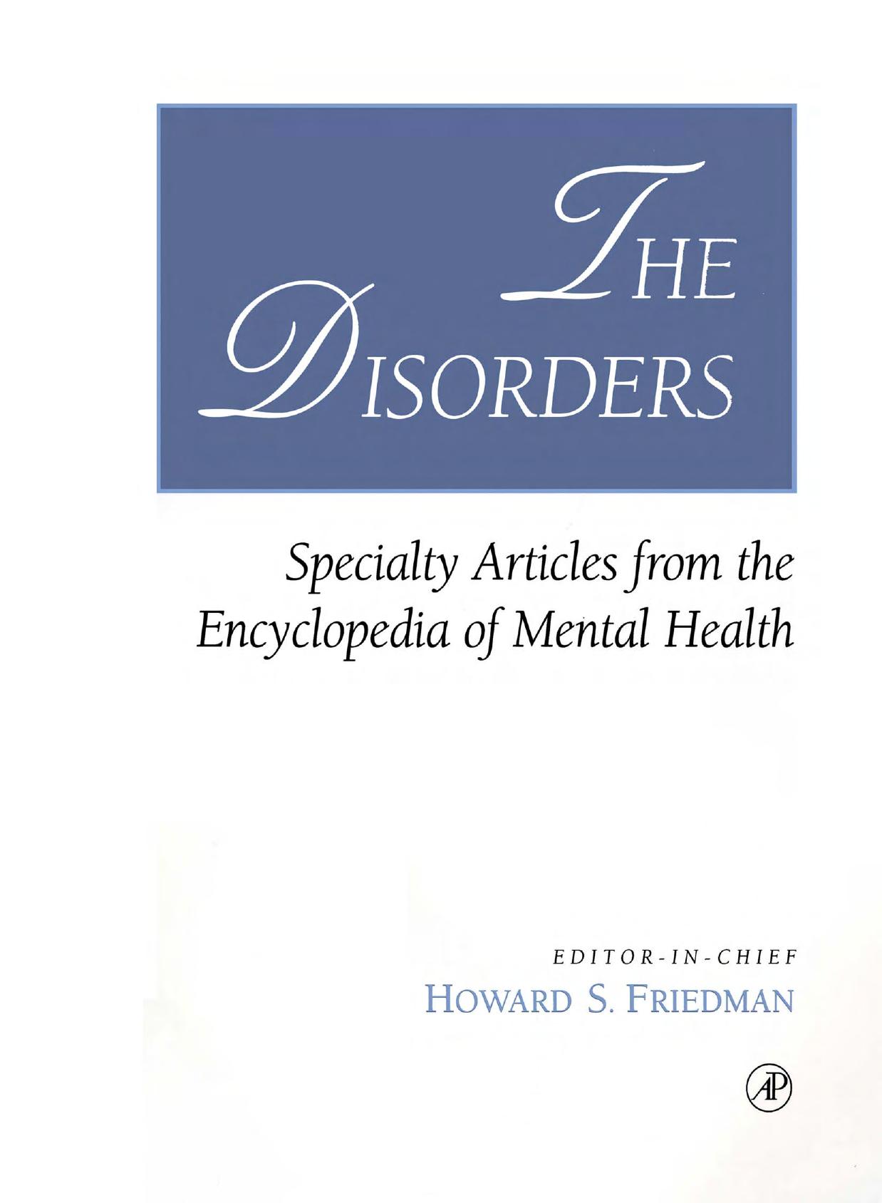The Disorders - Specialty Articles from the Encyclopedia of Mental Health by 1st Edition (2001)