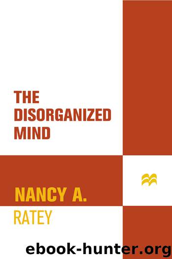 The Disorganized Mind by Nancy A. Ratey