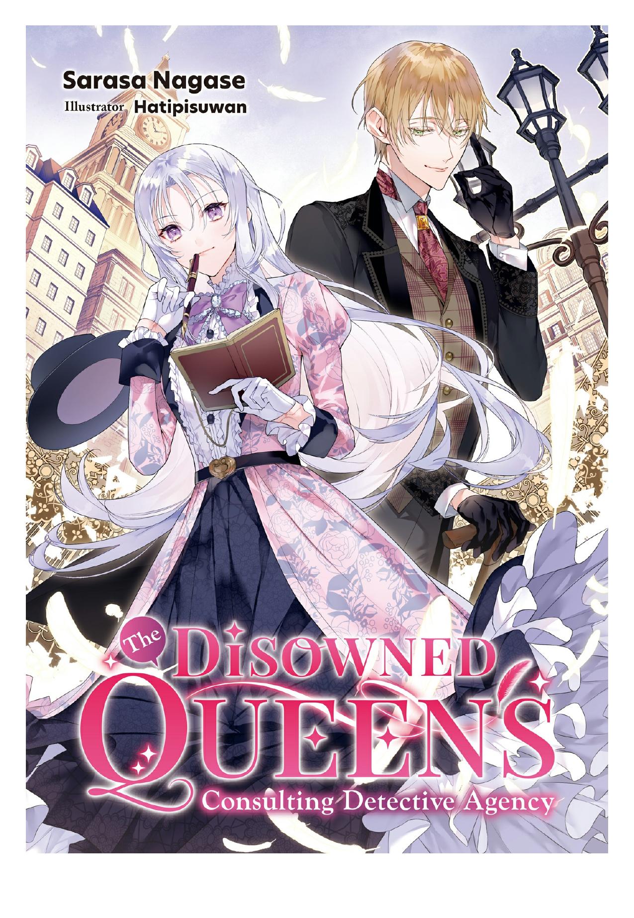 The Disowned Queenâs Consulting Detective Agency: Volume 1 by Sarasa Nagase
