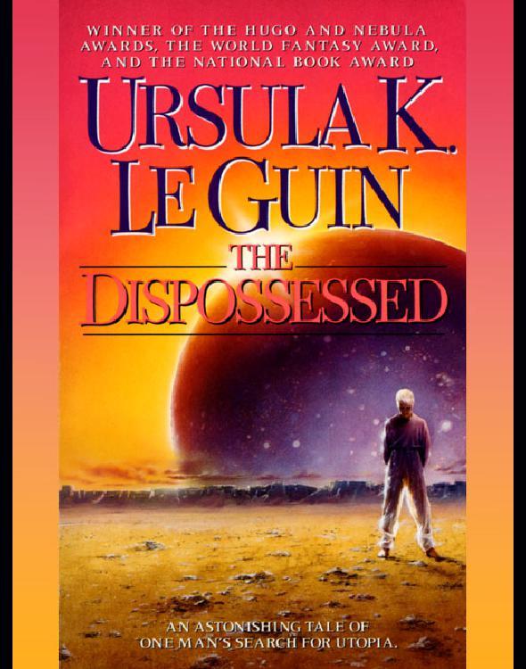 The Dispossessed by Ursula K. Le Guin