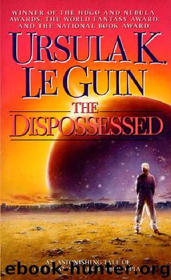 The Dispossessed by Ursula Le Guin